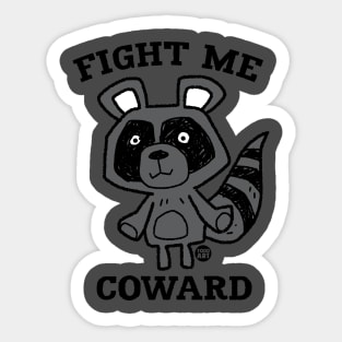 FIGHT ME Sticker